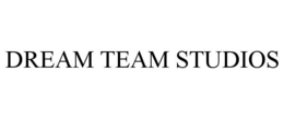 DREAM TEAM STUDIOS trademark