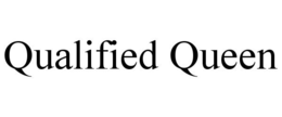 QUALIFIED QUEEN trademark