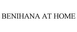 BENIHANA AT HOME trademark