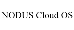 NODUS CLOUD OS trademark