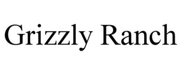 GRIZZLY RANCH trademark