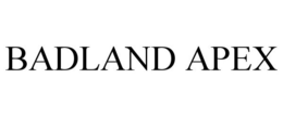 BADLAND APEX trademark