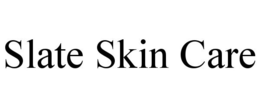 SLATE SKIN CARE trademark