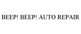 BEEP! BEEP! AUTO REPAIR trademark