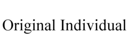 ORIGINAL INDIVIDUAL trademark