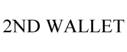 2ND WALLET trademark