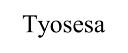 TYOSESA trademark