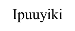 IPUUYIKI trademark