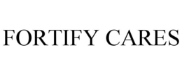 FORTIFY CARES trademark