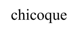 CHICOQUE trademark