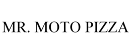 MR. MOTO PIZZA trademark