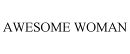 AWESOME WOMAN trademark