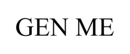 GEN ME trademark