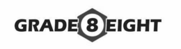 GRADE 8 EIGHT trademark