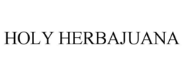 HOLY HERBAJUANA trademark