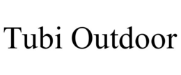 TUBI OUTDOOR trademark