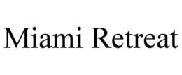 MIAMI RETREAT trademark
