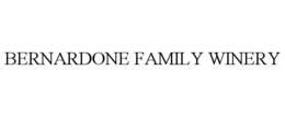 BERNARDONE FAMILY WINERY trademark