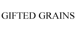 GIFTED GRAINS trademark