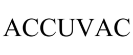 ACCUVAC trademark