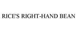 RICE'S RIGHT-HAND BEAN trademark