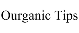 OURGANIC TIPS trademark