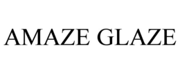 AMAZE GLAZE trademark