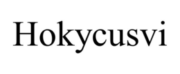 HOKYCUSVI trademark