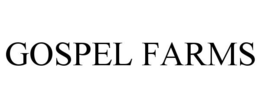 GOSPEL FARMS trademark