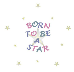 BORN TO BE A STAR trademark