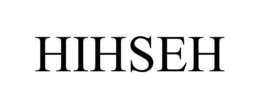 HIHSEH trademark