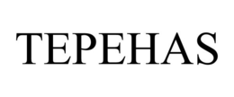 TEPEHAS trademark