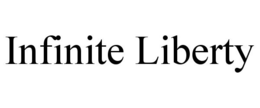 INFINITE LIBERTY trademark