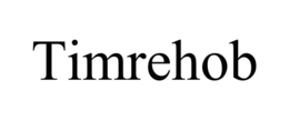 TIMREHOB trademark