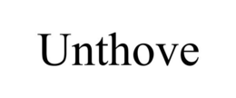 UNTHOVE trademark