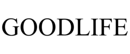 GOODLIFE trademark