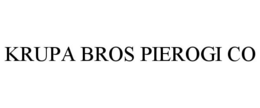 KRUPA BROS PIEROGI CO trademark