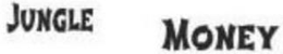 JUNGLE MONEY trademark