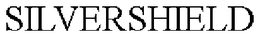 SILVERSHIELD trademark