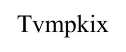 TVMPKIX trademark