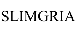 SLIMGRIA trademark