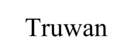 TRUWAN trademark