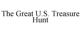 THE GREAT U.S. TREASURE HUNT trademark