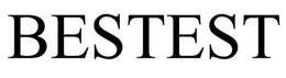 BESTEST trademark