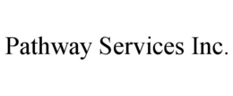 PATHWAY SERVICES INC. trademark