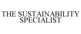 THE SUSTAINABILITY SPECIALIST trademark