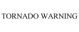 TORNADO WARNING trademark