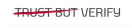 TRUST BUT VERIFY trademark