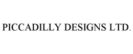PICCADILLY DESIGNS LTD. trademark
