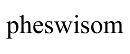 PHESWISOM trademark